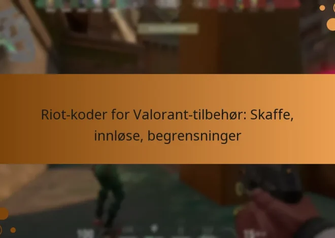 Riot-koder for Valorant-tilbehør: Skaffe, innløse, begrensninger