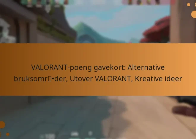 VALORANT-poeng gavekort: Alternative bruksområder, Utover VALORANT, Kreative ideer