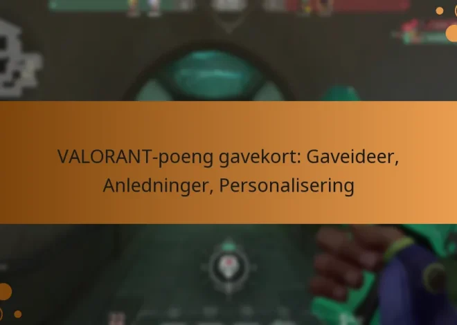 VALORANT-poeng gavekort: Gaveideer, Anledninger, Personalisering