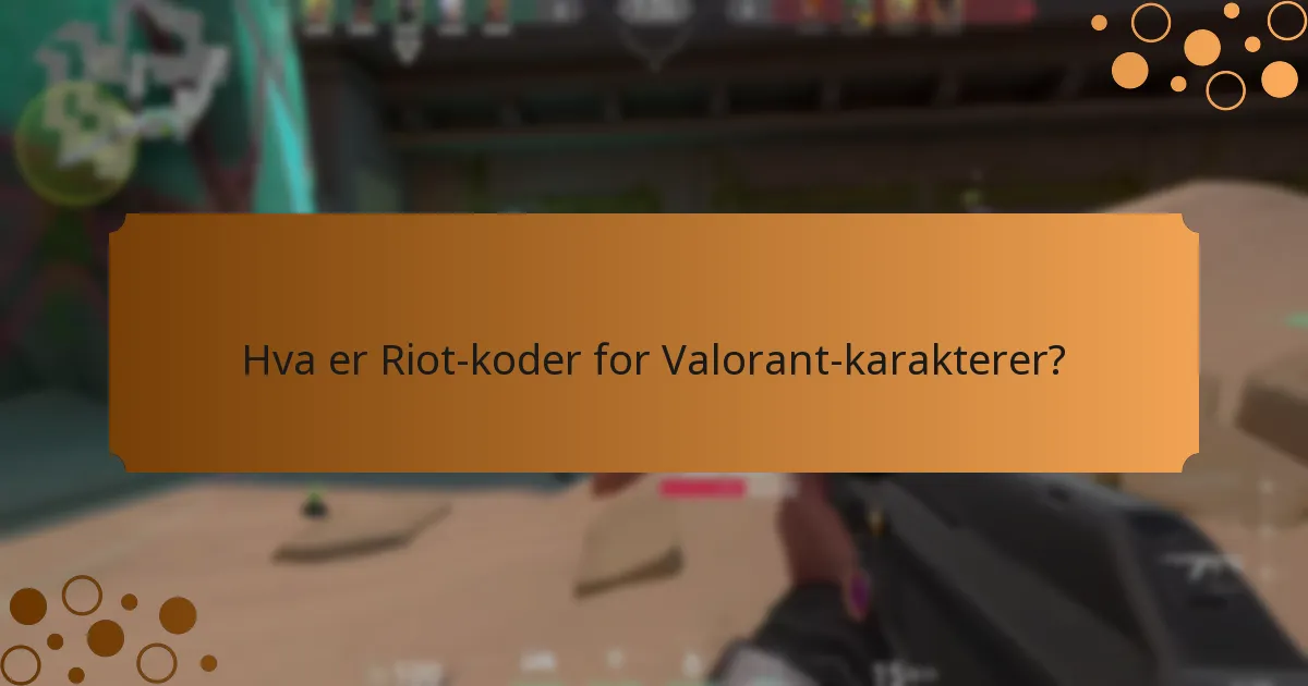 Hvordan låse opp Valorant-karakterer ved hjelp av Riot-koder?