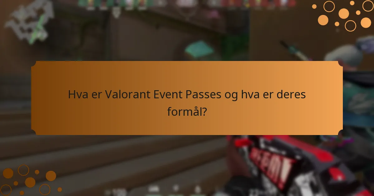 Hvordan kjøpe Valorant Event Passes?