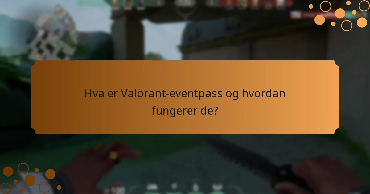 Hvilke unike belønninger kan spillere tjene fra Valorant-eventpass?