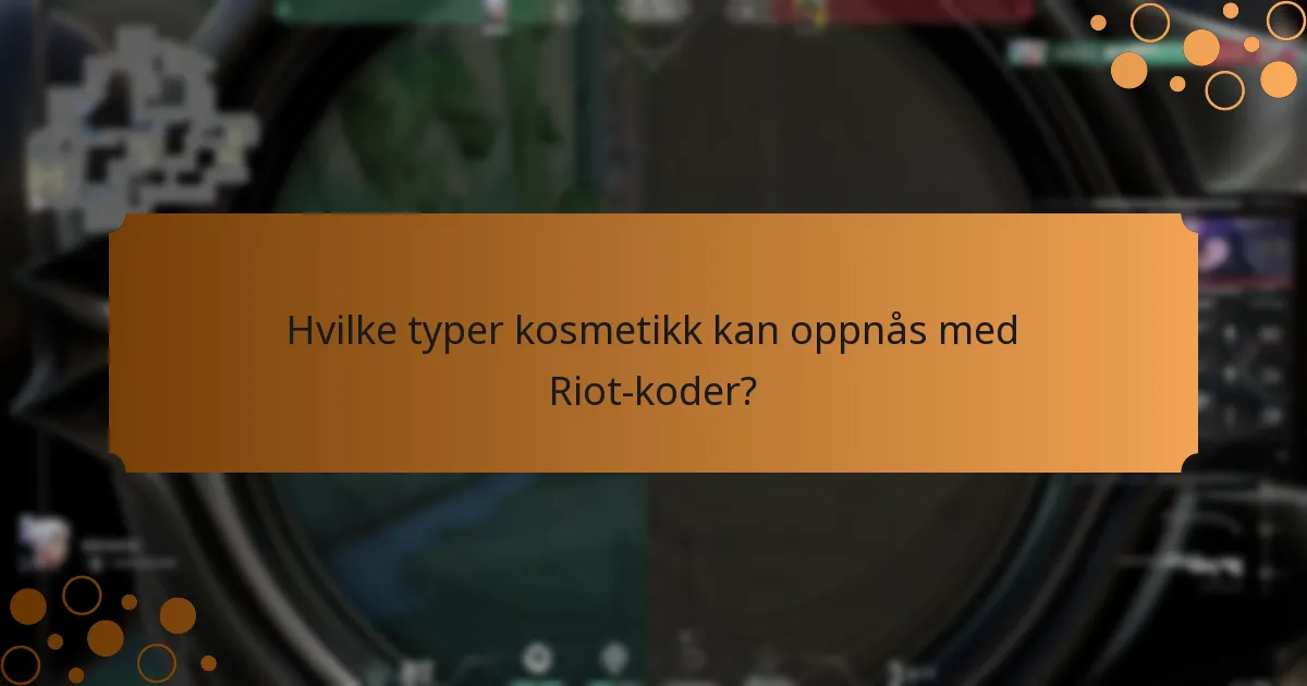 Hva er restriksjonene knyttet til Riot-koder?