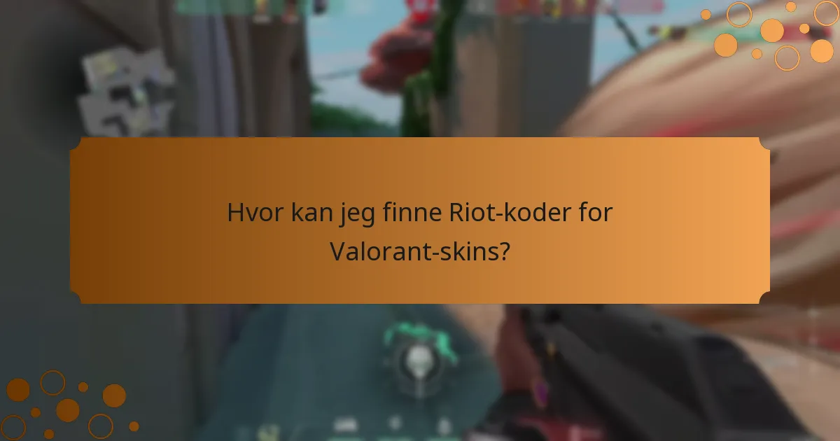 Når utløper Riot-koder?