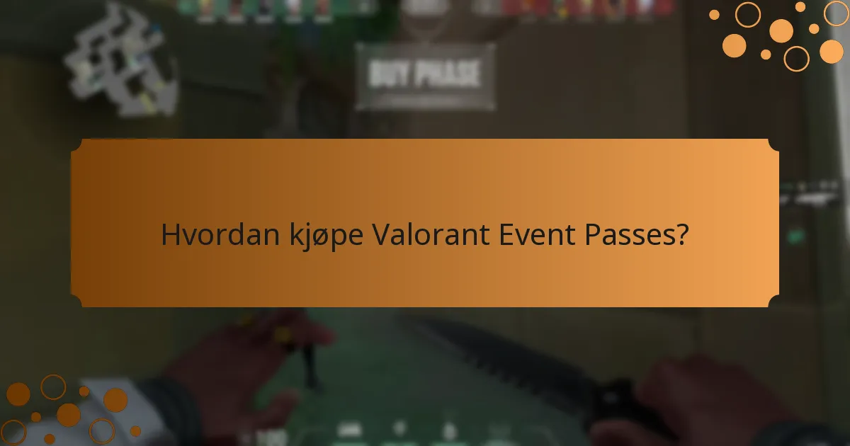 Hva er forskjellene mellom nåværende og tidligere Valorant Event Passes?