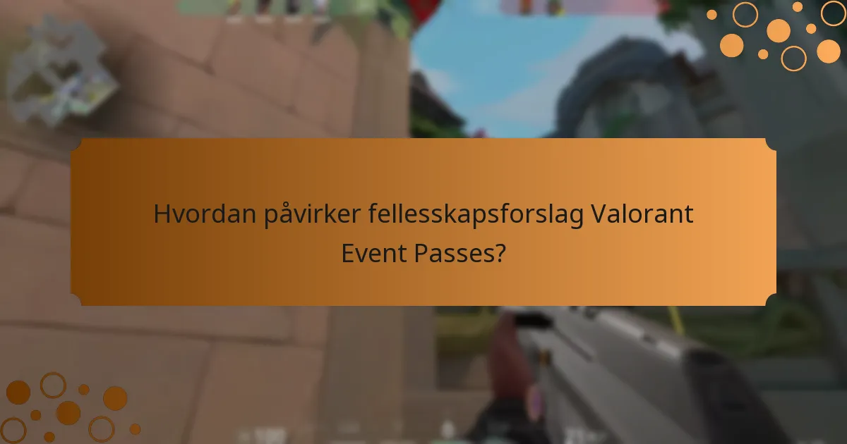 Hvordan sammenligner Valorant Event Passes med lignende systemer i andre spill?